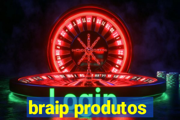 braip produtos